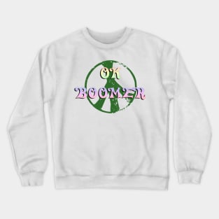 ok boomer - Hippy Mode Peace Stamp Crewneck Sweatshirt